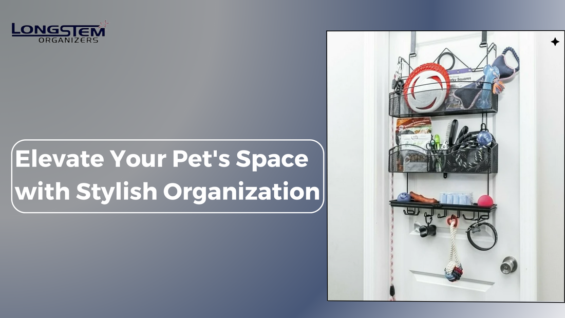 Elevate Your Pet's Space with Stylish Organization